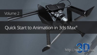 Digital Tutors - Quick Start To Animation in 3ds Max: Volume 2